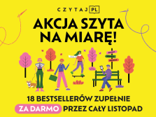 Akcja szyta na miarę - 18 bestsellerów za darmo przez cały listopad!
