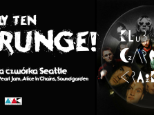 plakat informacyjny dot. spotkania muzycznego Cały ten grunge!