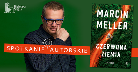 plakat informacyjny dot. spotkania z Marcinem Mellerem