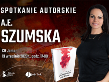 Słupszczanka A.E. Szumska i jej debiut literacki “Zapisane we krwi” - spotkanie w CH JANTAR