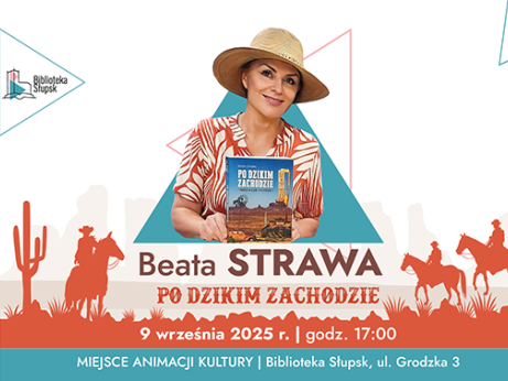 Po Dzikim Zachodzi z Beatą Strawą - spotkanie autorskie