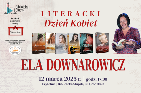 Literacki Dzień Kobiet w Bibliotece z Elą Downarowicz!