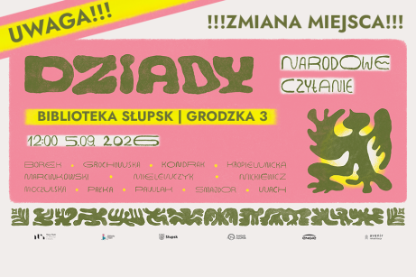 NARODOWE CZYTANIE PERFORMATYWNE - Dziady - Nowy Teatr w Słupsku