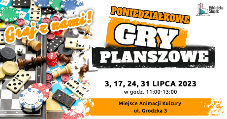 Poniedziałkowe gry planszowe, 3, 17, 24, 31 lipca 2023 w godz. 11-13, Miejsce Animacji Kultury, ul. Grodzka 3