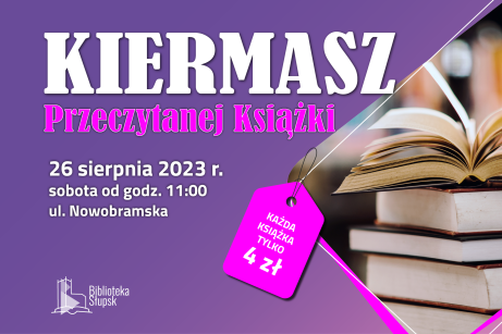 Kiermasz Przeczytanej Książki, 26 sierpnia 2023 r., ul. Nowobramska
