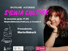 plakat informacyjny dot. spotkania z Sylwią Chutnik
