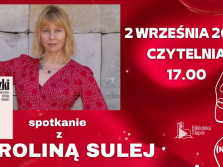 plakat informacyjny dot. spotkania z Karoliną Sulej