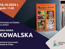 Spotkanie autorskie dla dzieci z Niną Marią Kowalską