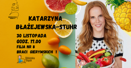 plakat informujący o spotkaniu z Katarzyną Błażejewską - Stuhr