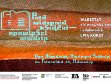 Warsztat z historyczką sztuki i edukatorką Ewą Kot