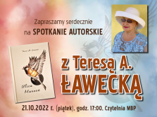 plakat informacyjny dot. spotkania z Teresą A. Ławecką