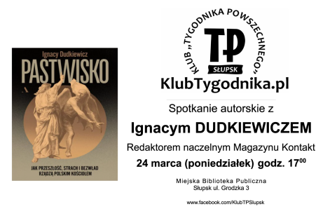 Spotkanie Tygodnika Powszechnego z Ignacym DUDKIEWICZEM