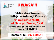 Biblioteka Główna i Miejsce Animacji Kultury w siedzibie MDK, ul. Szarych Szeregów 8