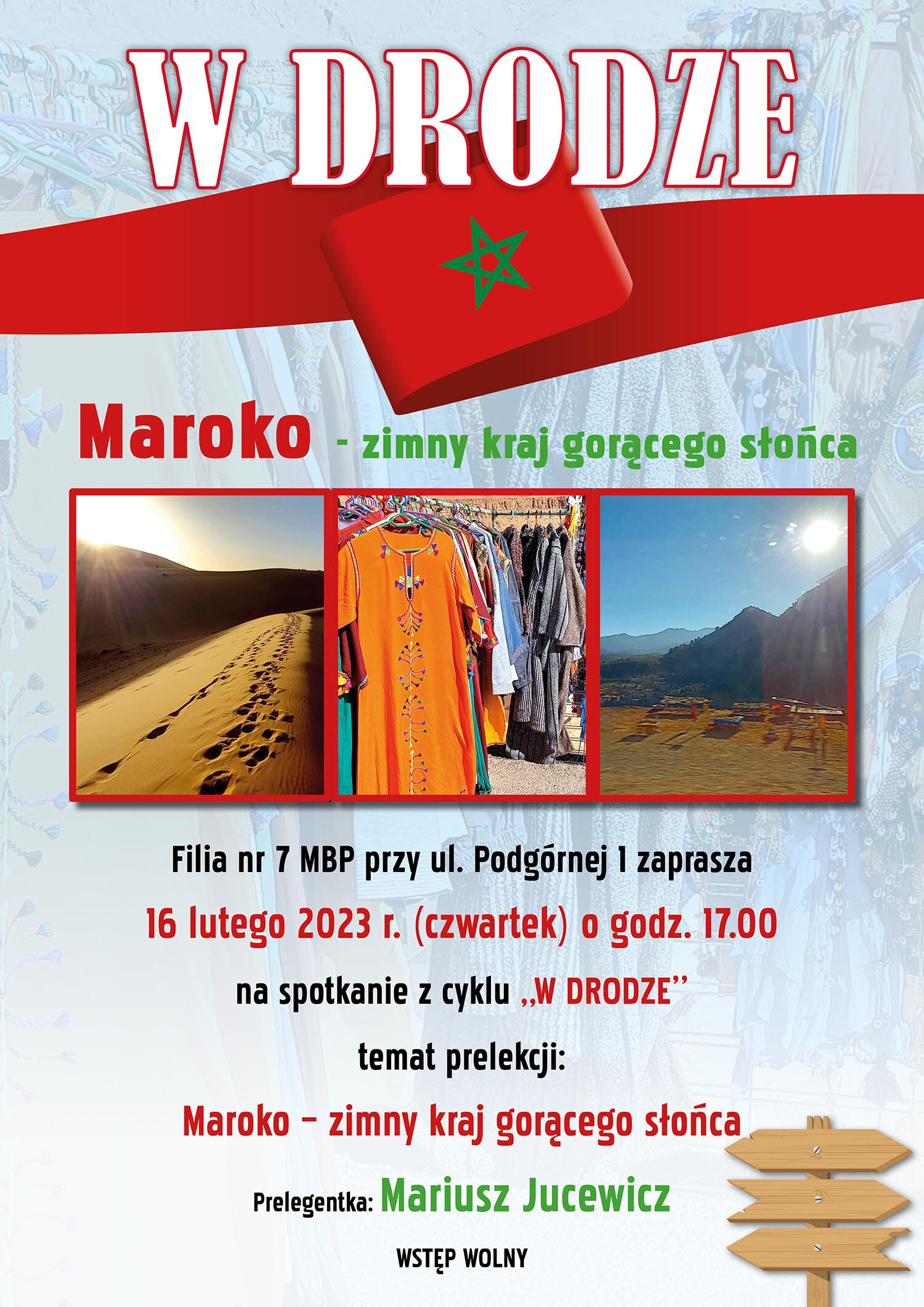 Plakat informujący o spotkaniu W DRODZE: Maroko - zimy kraj gorącego słońca