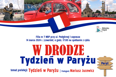Paryż w tydzień z cyklu W DRODZE