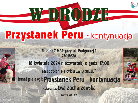 Spotkanie z cyklu W DRODZE - Peru - kontynuacja