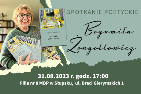 Spotkanie poetyckie z Bogumiłą Żongołłowicz
